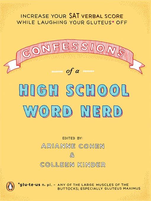 Title details for Confessions of a High School Word Nerd by Arianne Cohen - Available